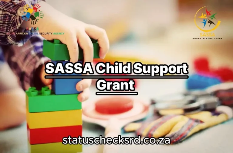 SASSA Child Support Grant in South Africa