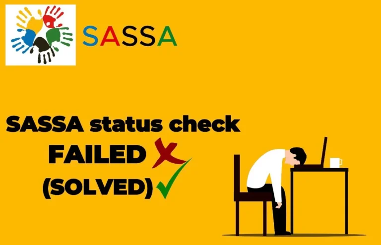 SASSA Status Check Failed Solution