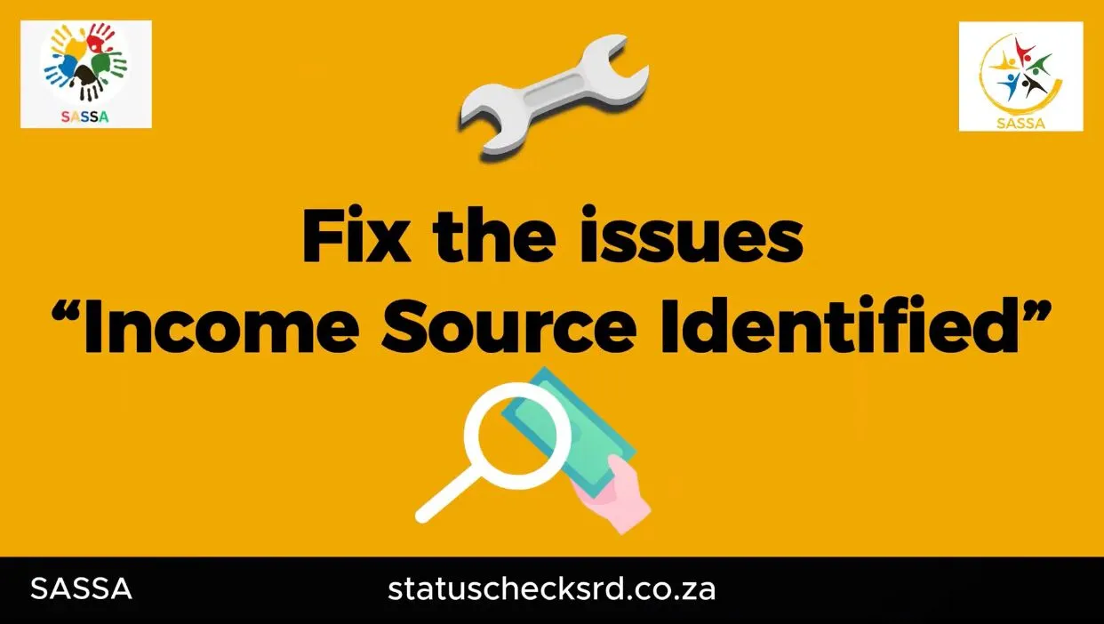 Solve your income source identify error in SASSA status