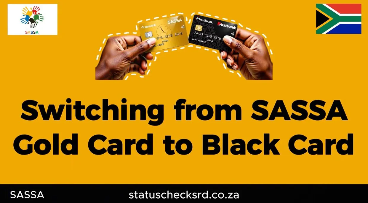 switch SASSA gold card to black card